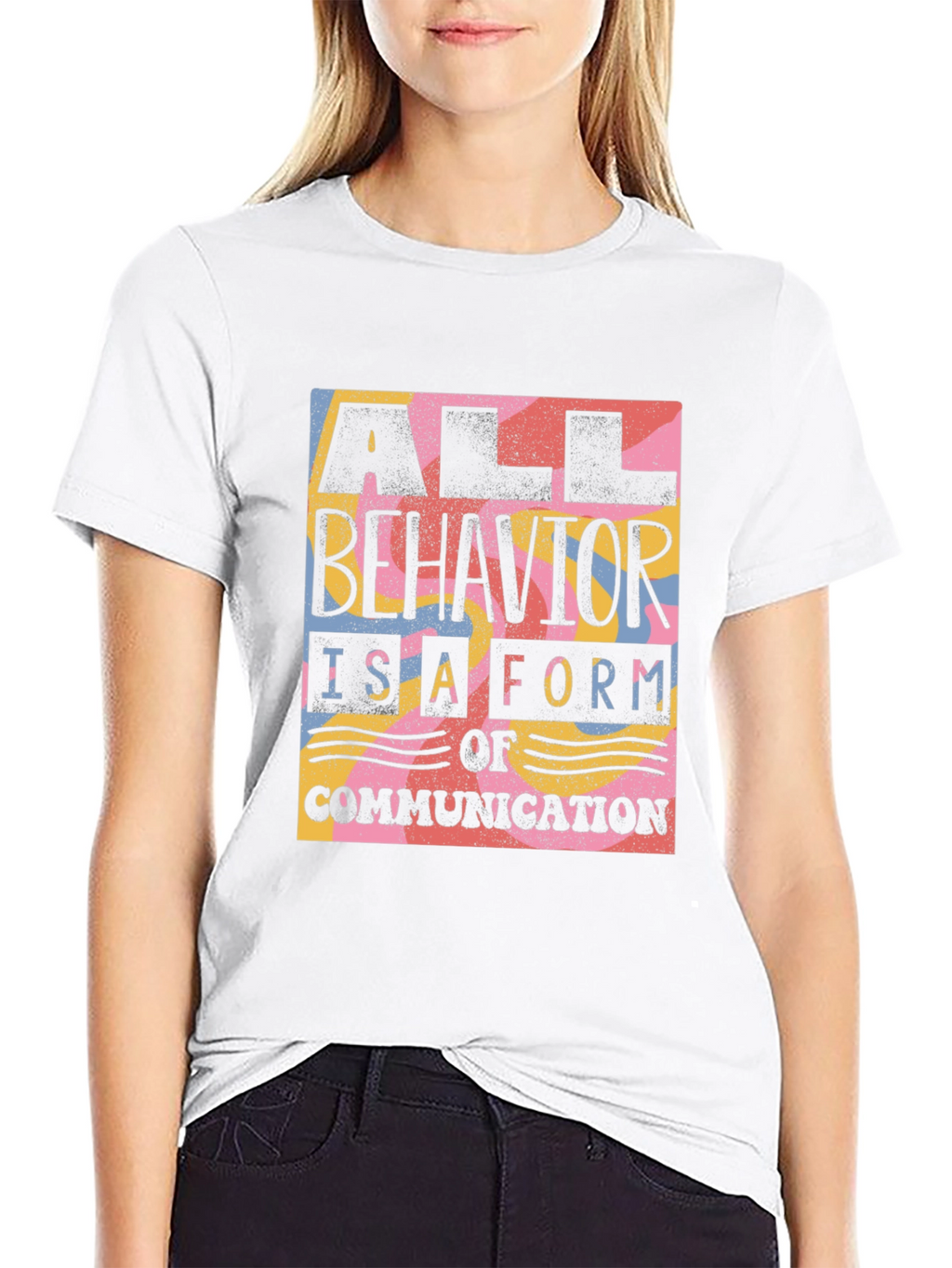 All Behavior is Communication Graphic Tee