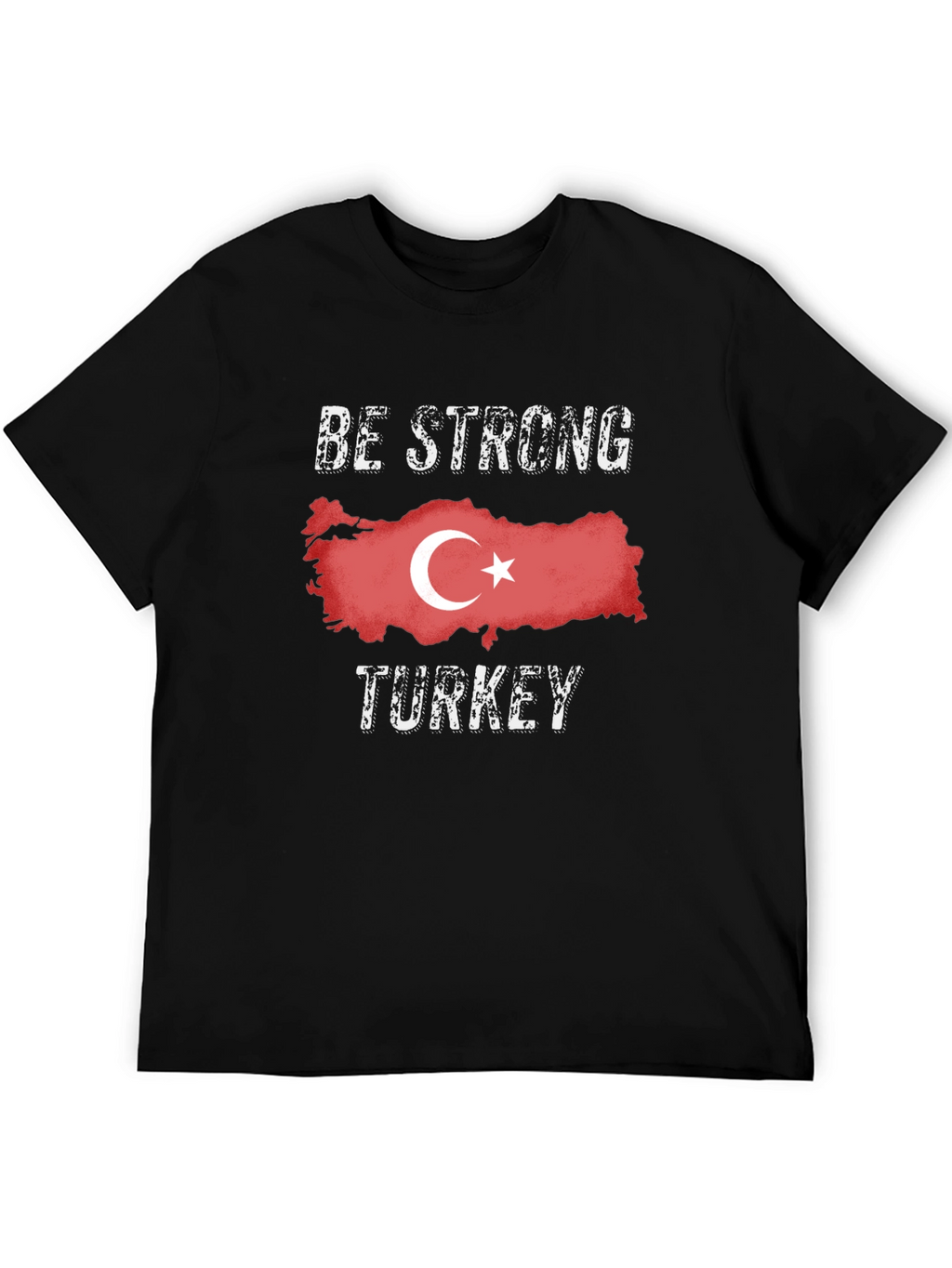 Be Strong Turkey T-Shirt