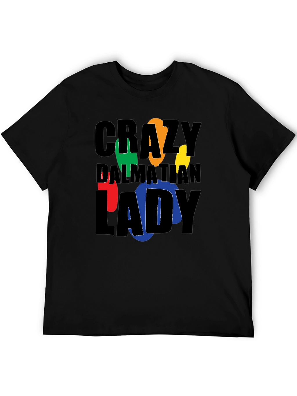 Crazy Dalmatian Lady Graphic T-Shirt