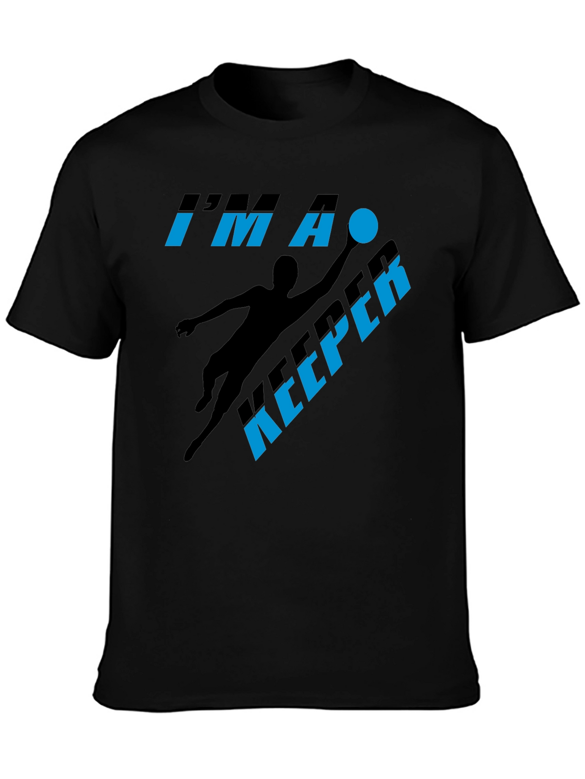 Im A Keeper Graphic T-Shirt - Soccer Goalie Tee