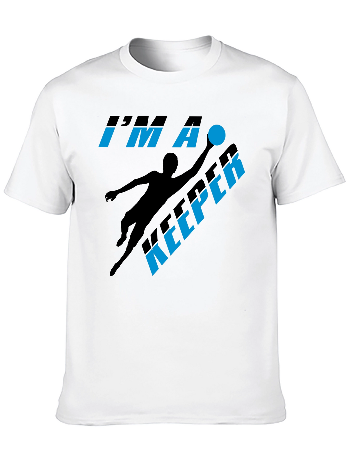 Im A Keeper Graphic T-Shirt - Soccer Goalie Tee