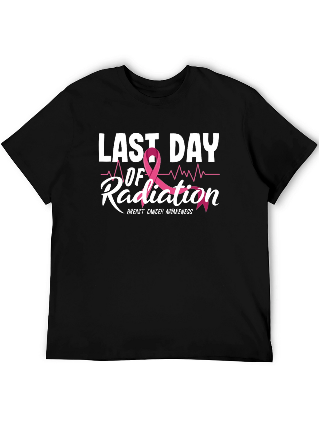 Last Day of Radiation Breast Cancer Awareness T-Shirt
