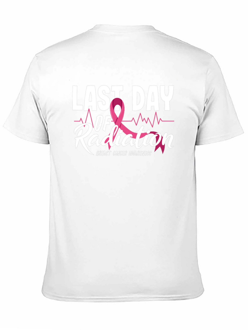 Last Day of Radiation Breast Cancer Awareness T-Shirt