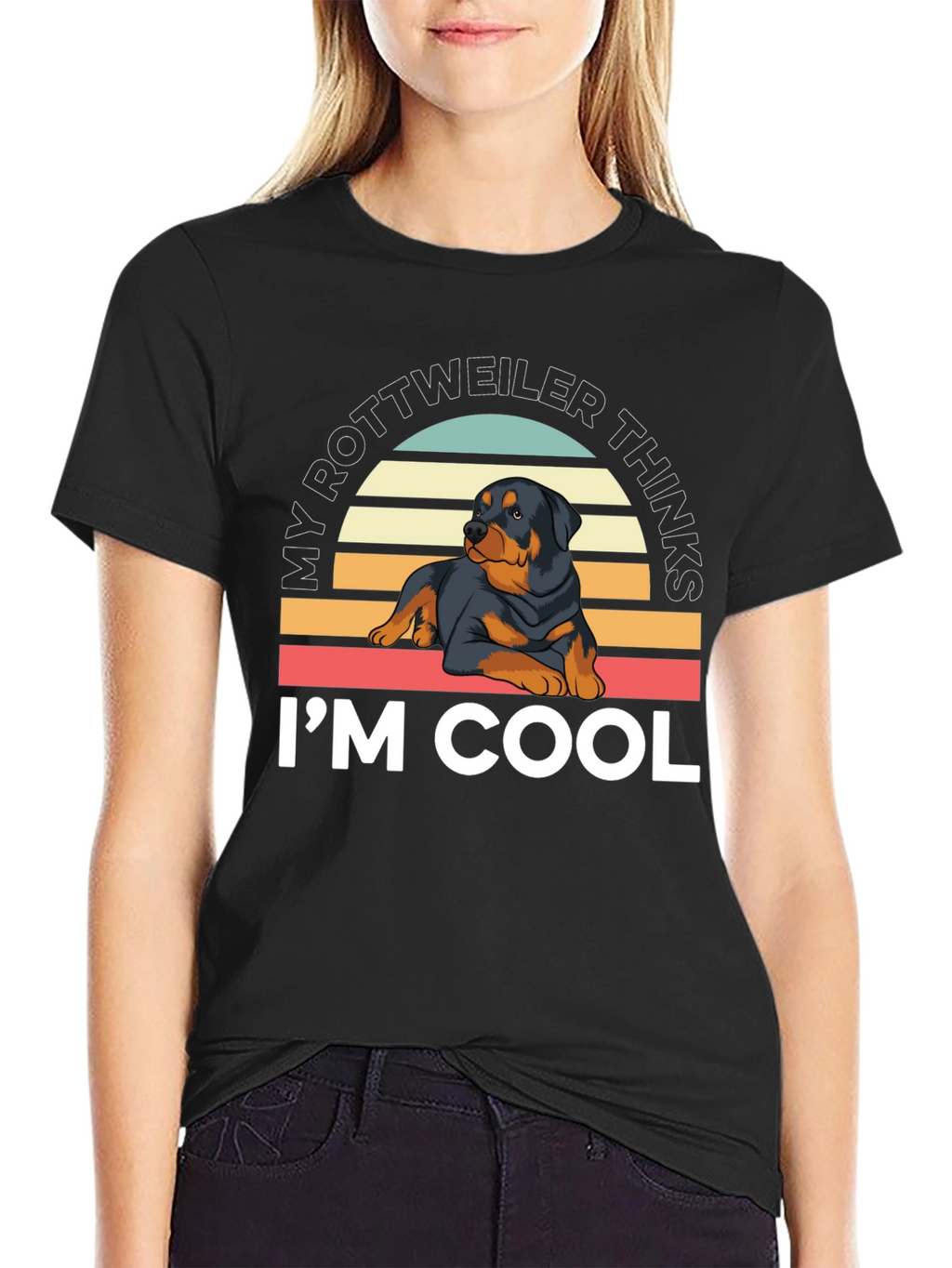 Rottweiler Thinks Im Cool T-Shirt