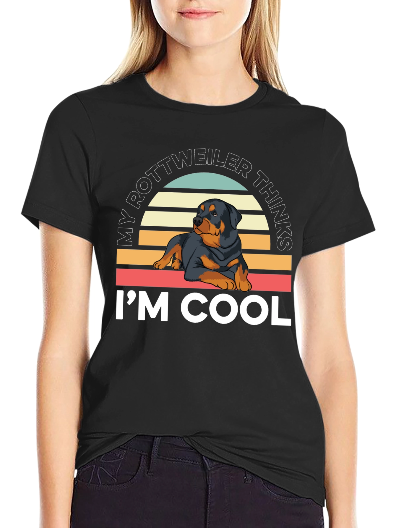 Rottweiler Thinks Im Cool T-Shirt