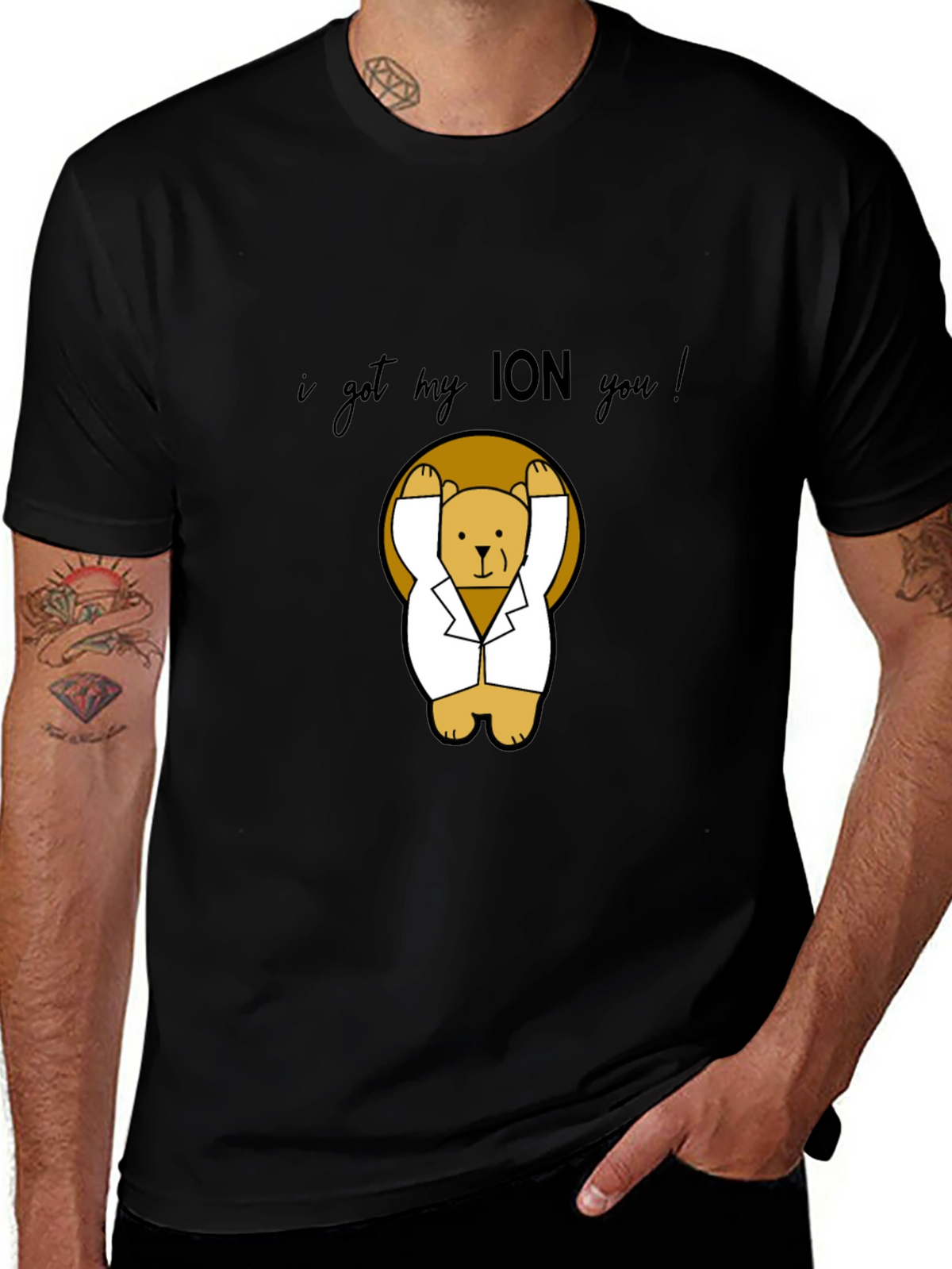 I Got My ION You! T-Shirt