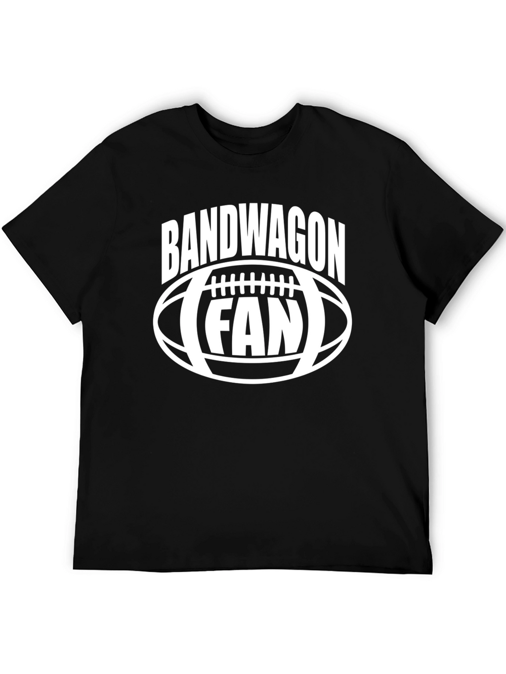 Bandwagon Fan T-Shirt: Football Lover Tee