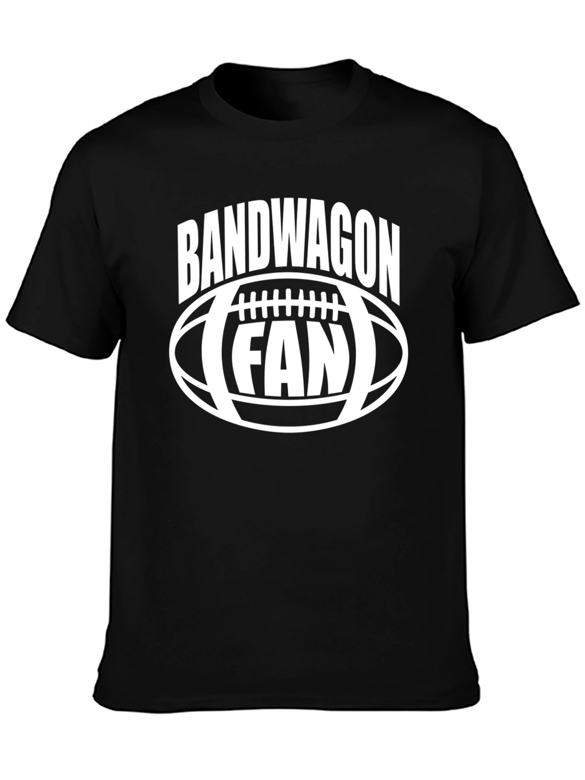 Bandwagon Fan T-Shirt: Football Lover Tee