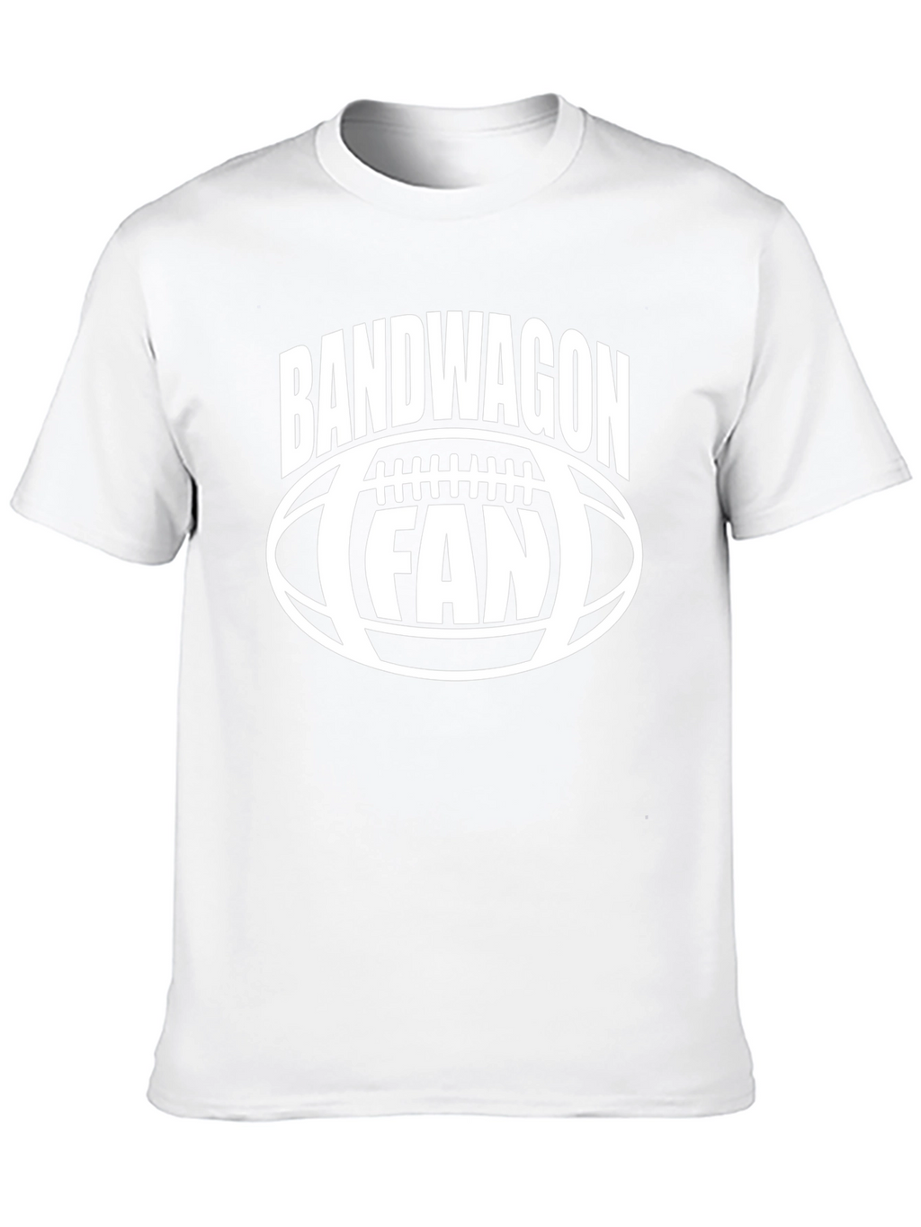 Bandwagon Fan T-Shirt: Football Lover Tee