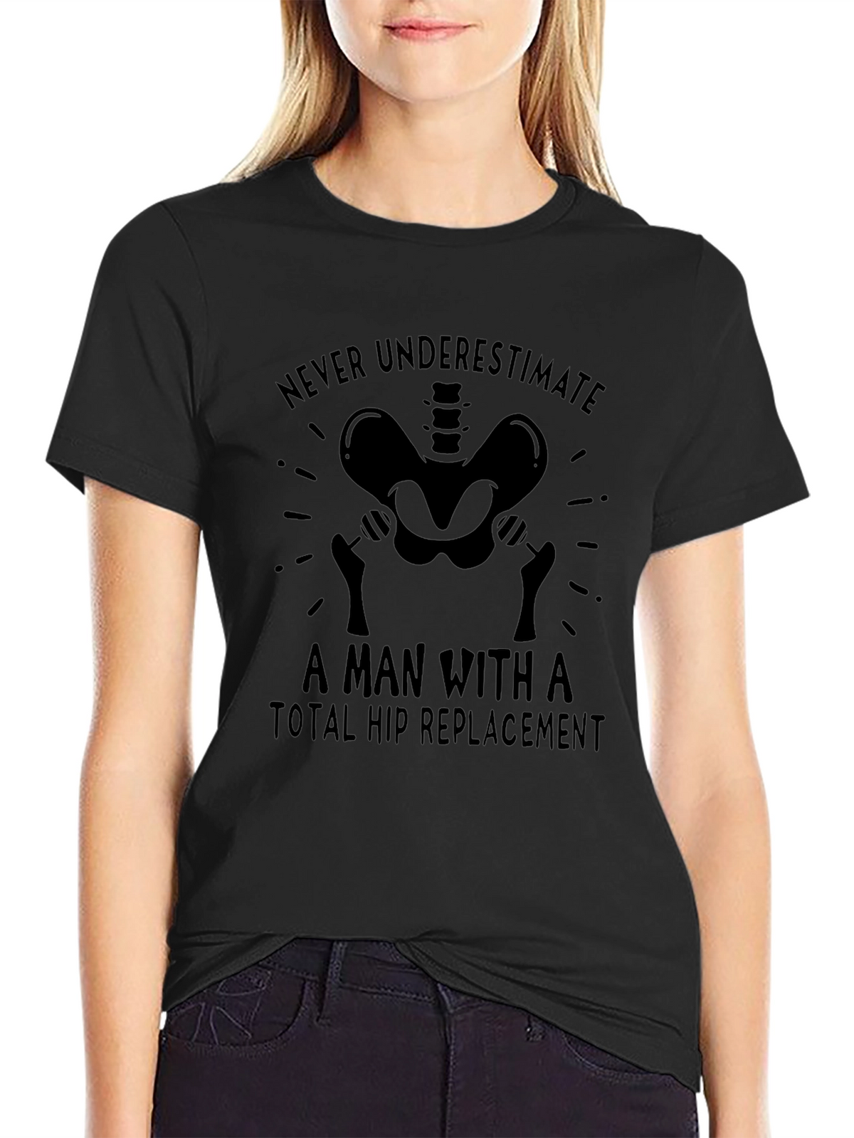 Total Hip Replacement Funny Black T-Shirt