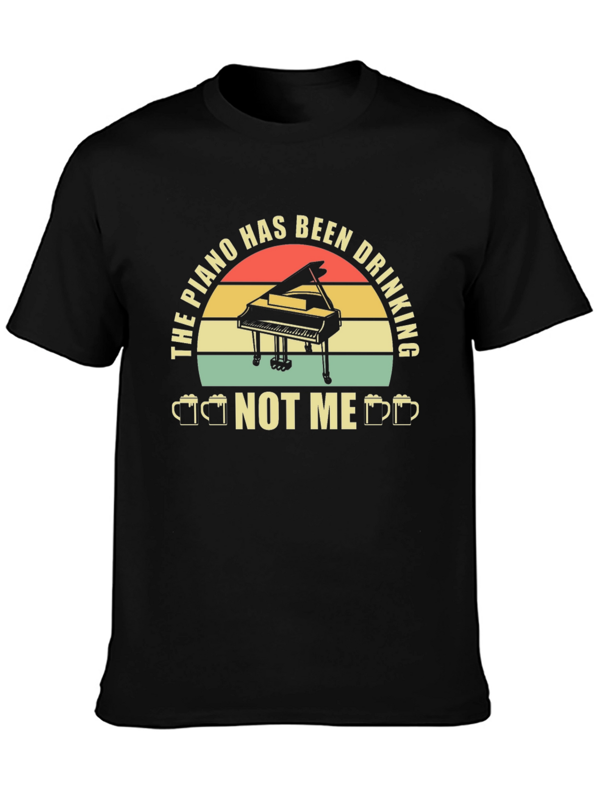 The Piano Has Been Drinking T-Shirt