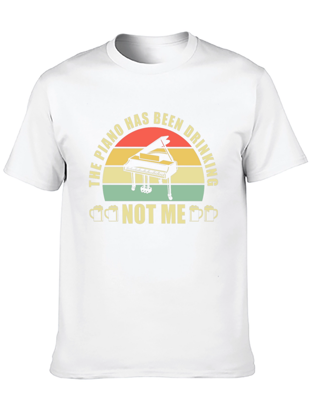 The Piano Has Been Drinking T-Shirt