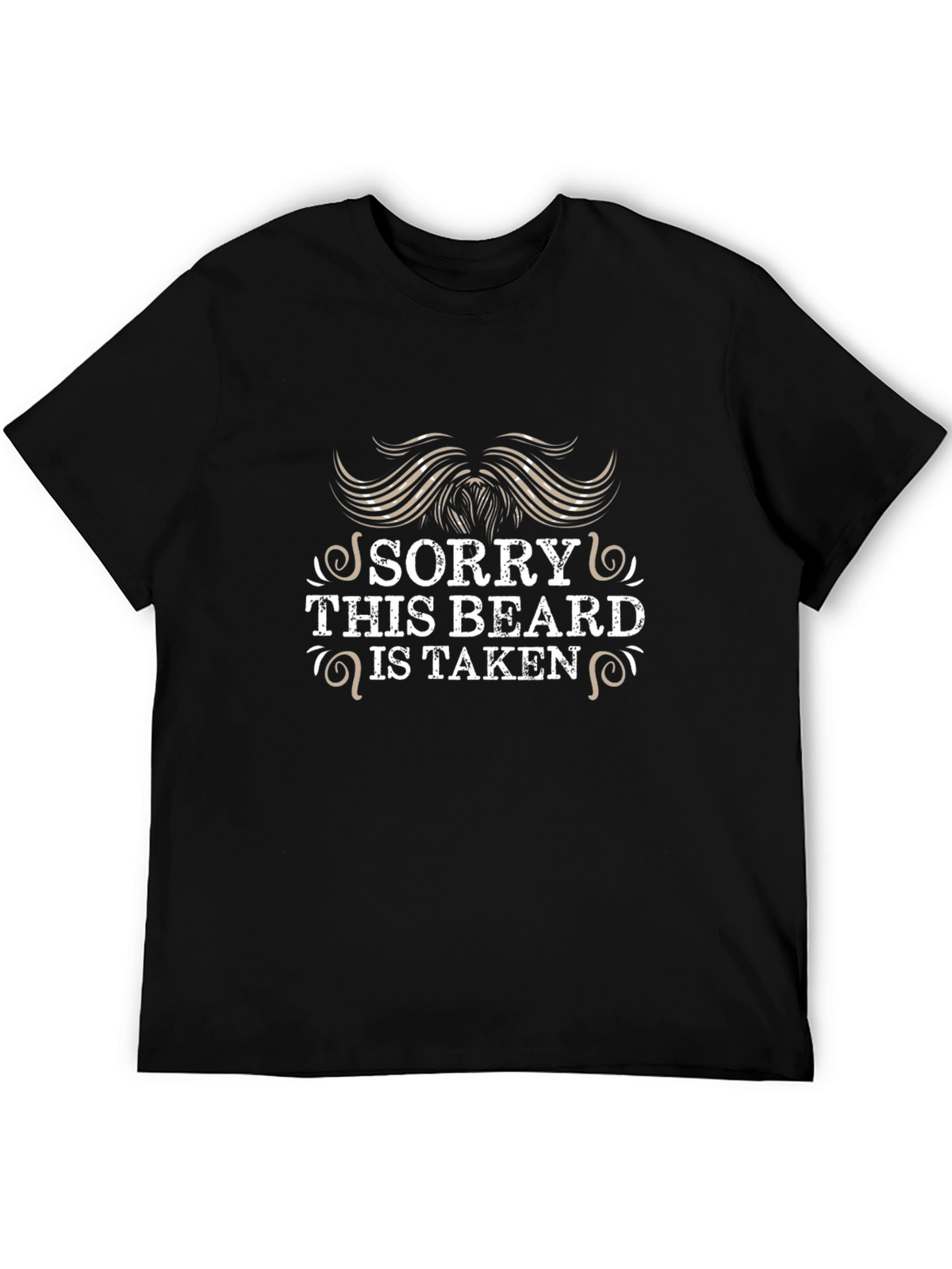 Sorry This Beard is Taken Graphic Tee