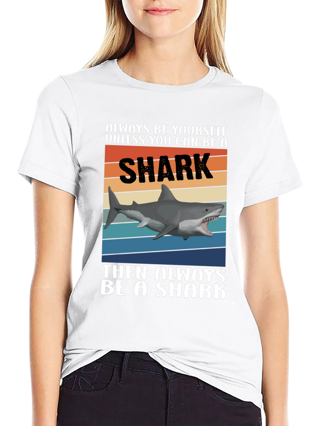 Always Be A Shark T-Shirt Funny Shark Graphic Tee