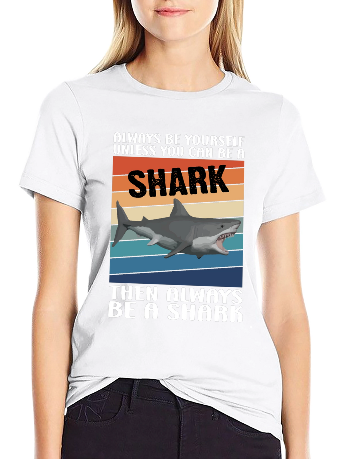 Always Be A Shark T-Shirt Funny Shark Graphic Tee