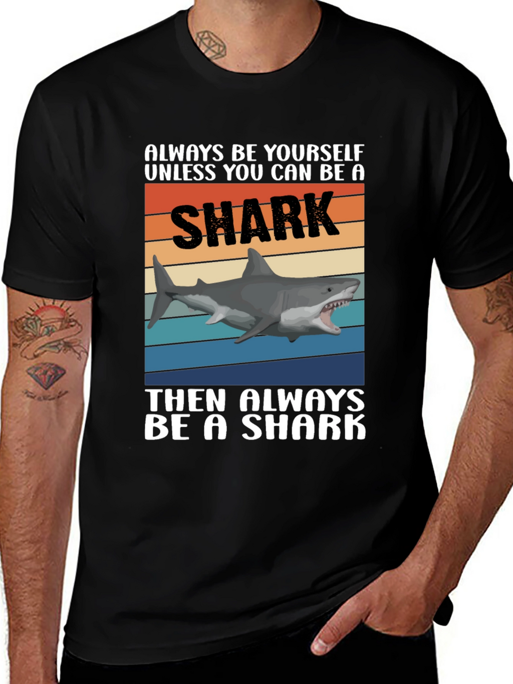 Always Be A Shark T-Shirt Funny Shark Graphic Tee