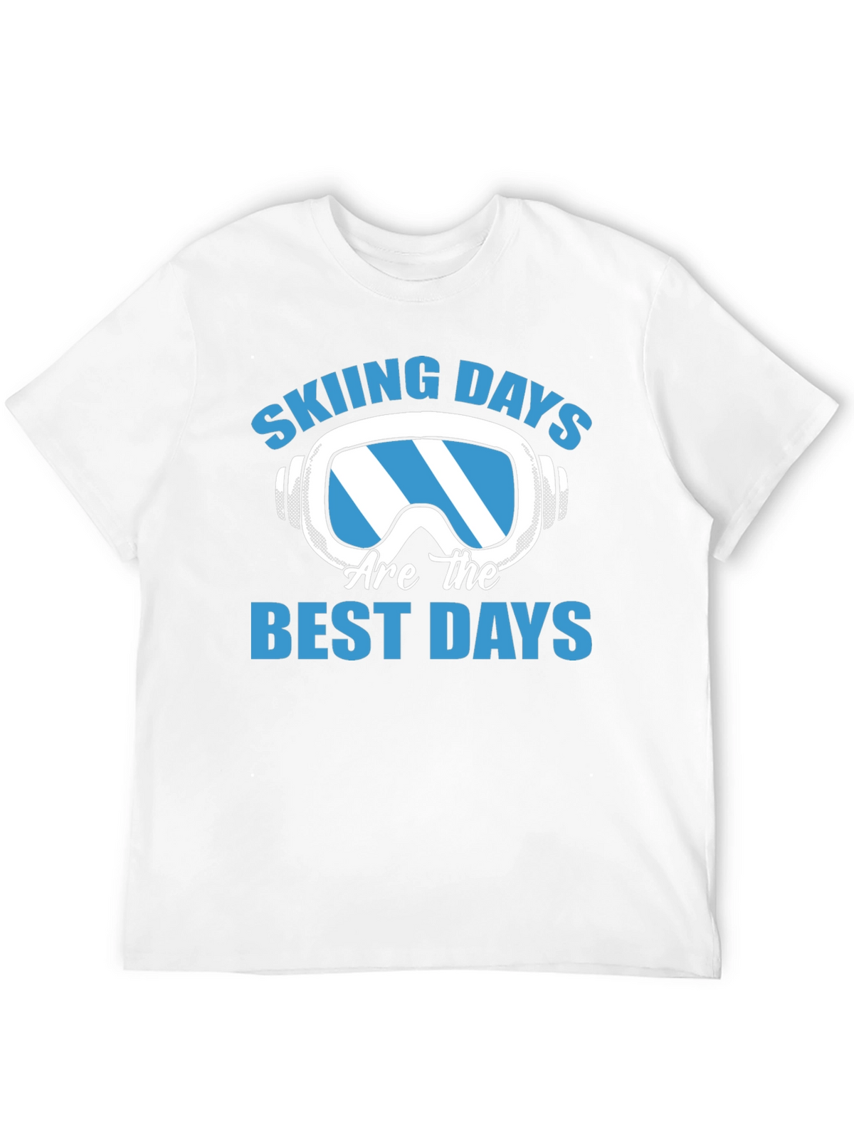 Skiing Days T-Shirt - Best Days Ever