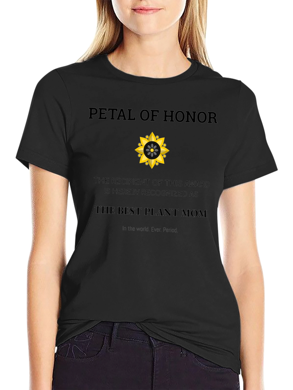 Petal of Honor Plant Mom T-Shirt