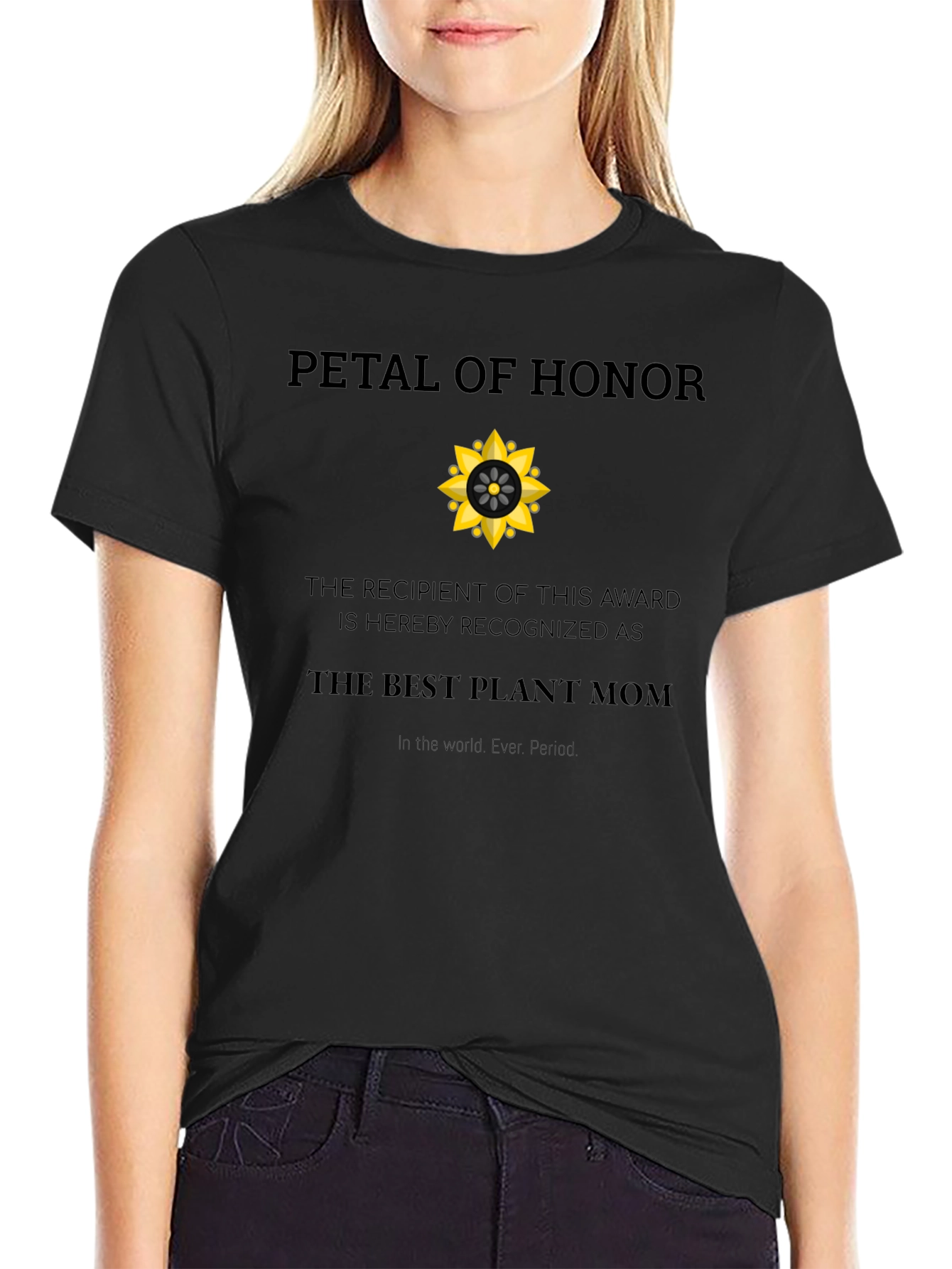 Petal of Honor Plant Mom T-Shirt