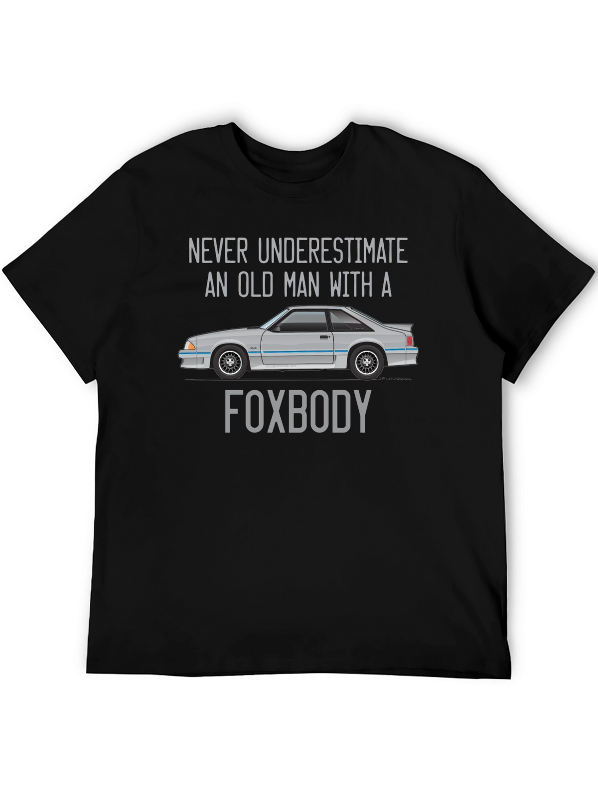 Foxbody Old Man T-Shirt - Car Enthusiast Tee