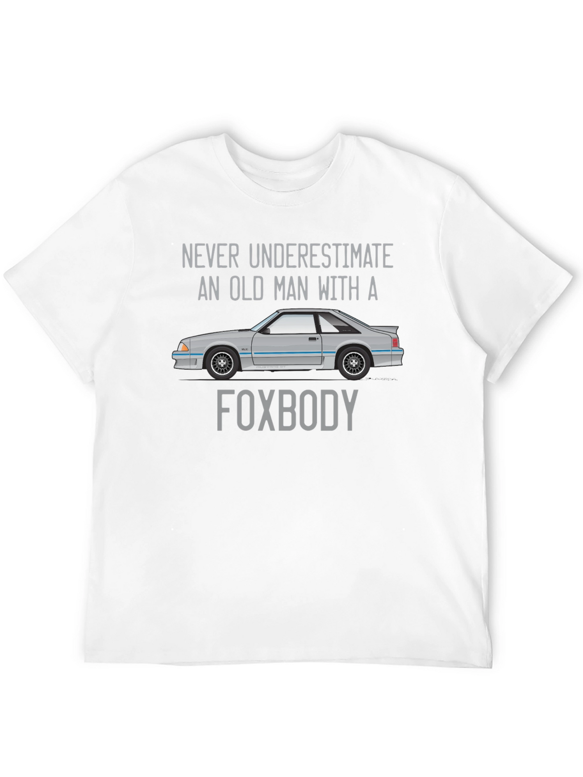 Foxbody Old Man T-Shirt - Car Enthusiast Tee