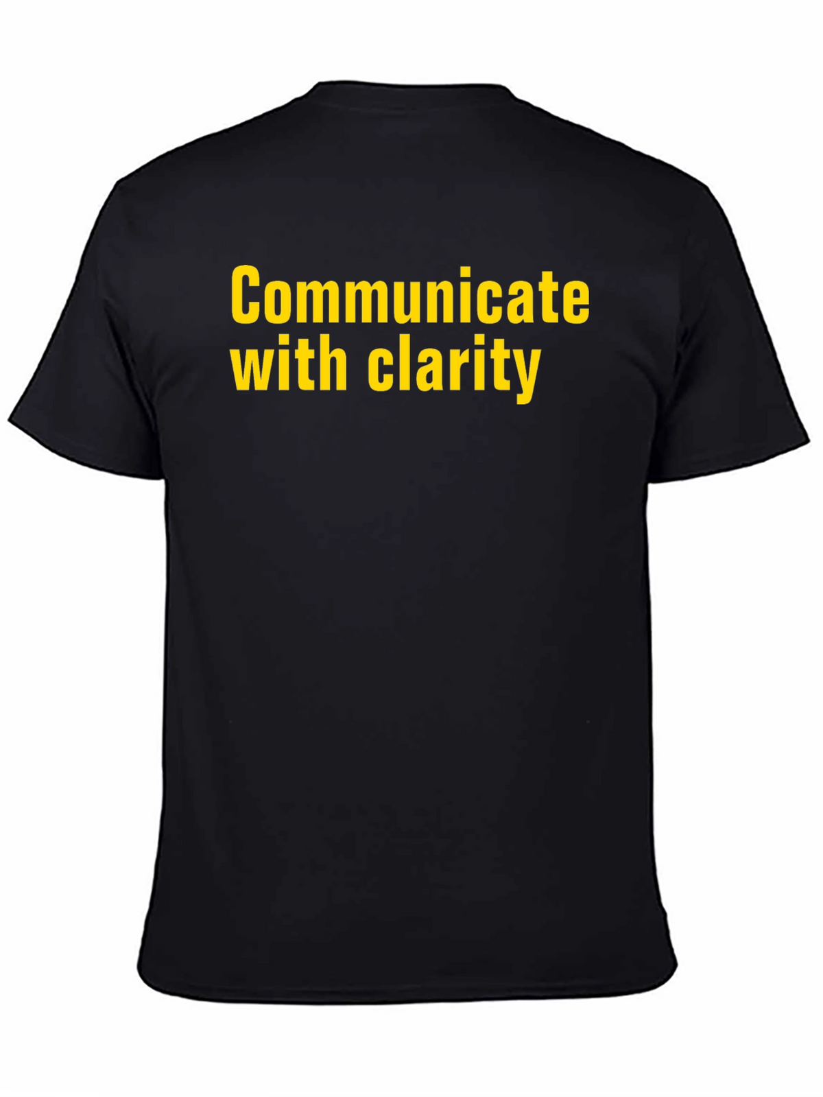 Communicate with Clarity Black T-Shirt