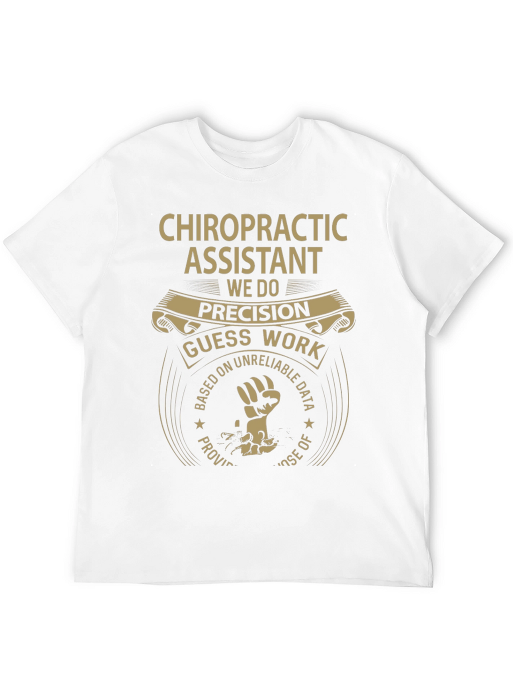 Chiropractic Assistant Precision T-Shirt