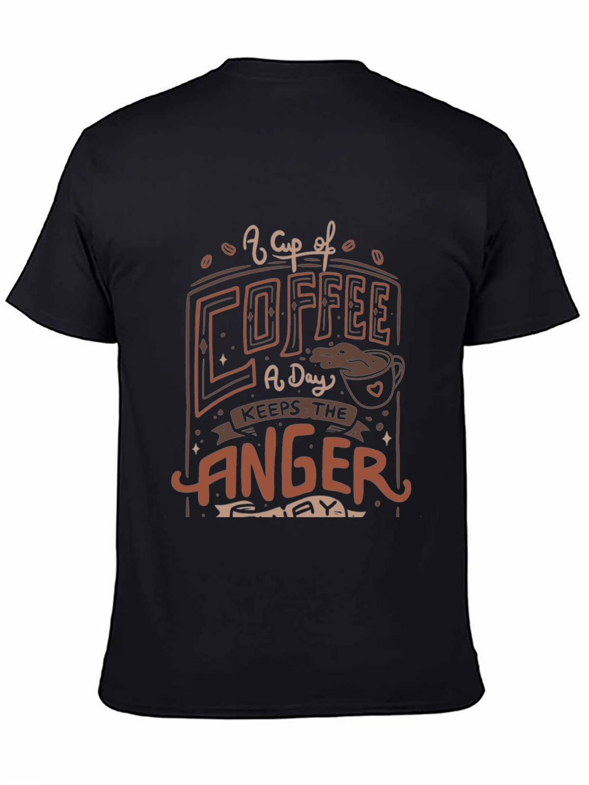 Coffee Keeps the Anger Away T-Shirt
