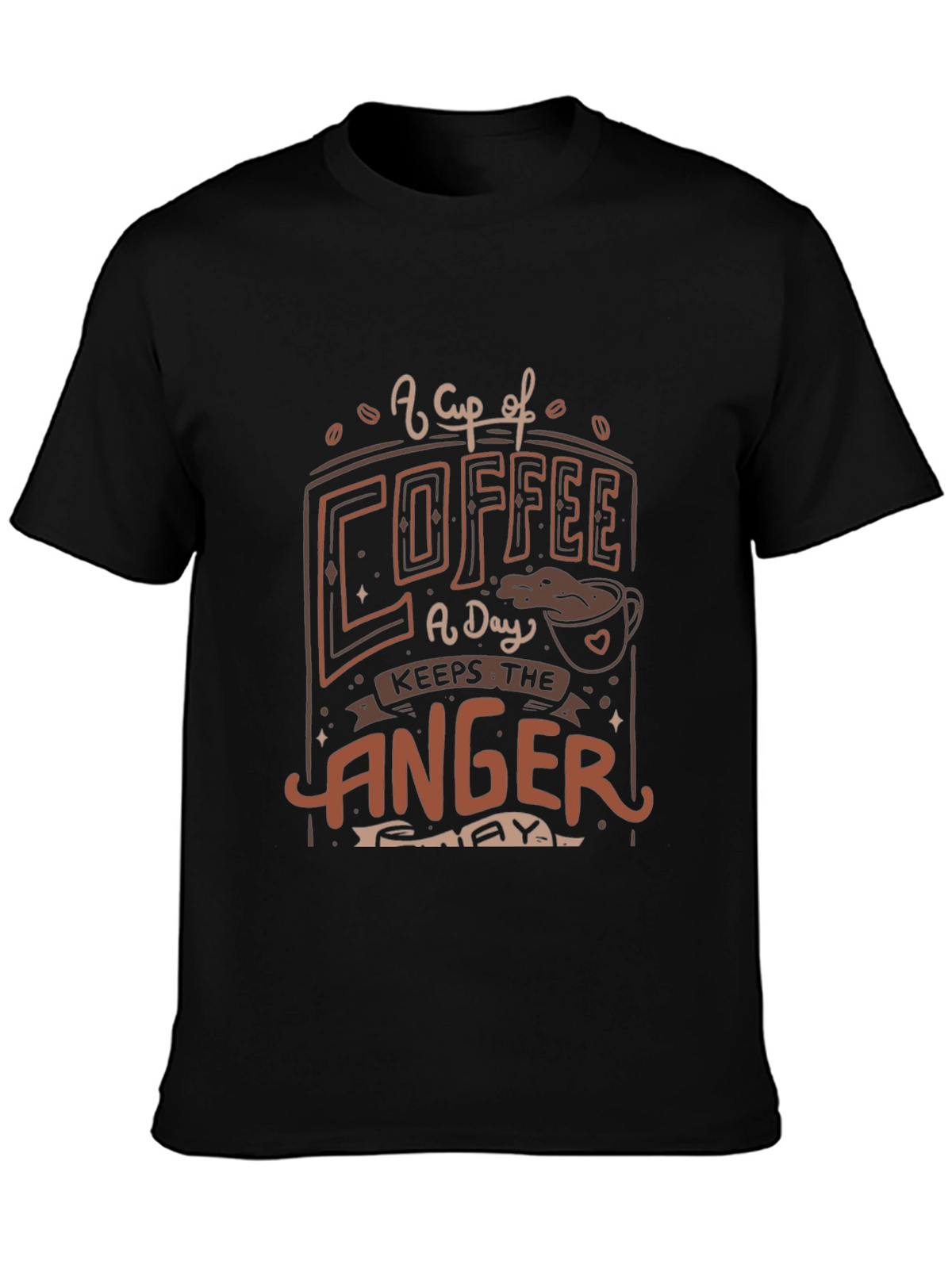 Coffee Keeps the Anger Away T-Shirt