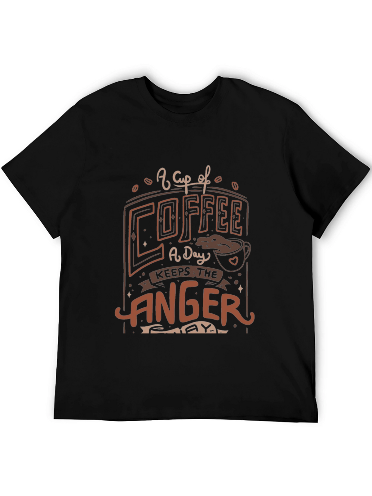 Coffee Keeps the Anger Away T-Shirt