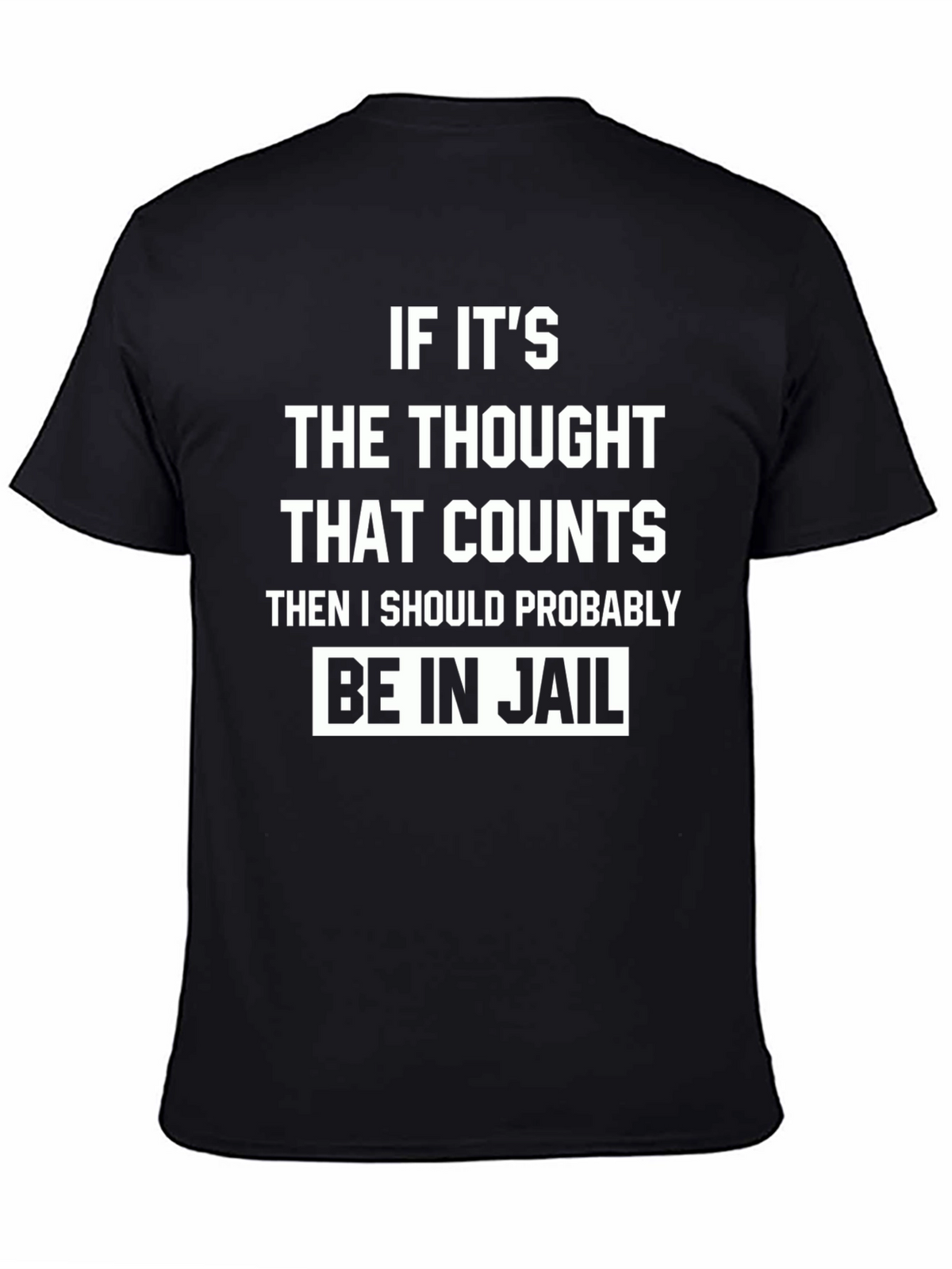 Funny Thought That Counts Graphic T-Shirt