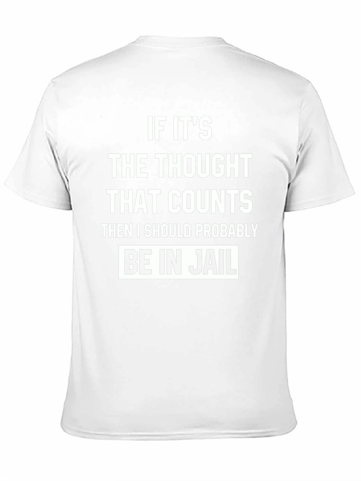 Funny Thought That Counts Graphic T-Shirt