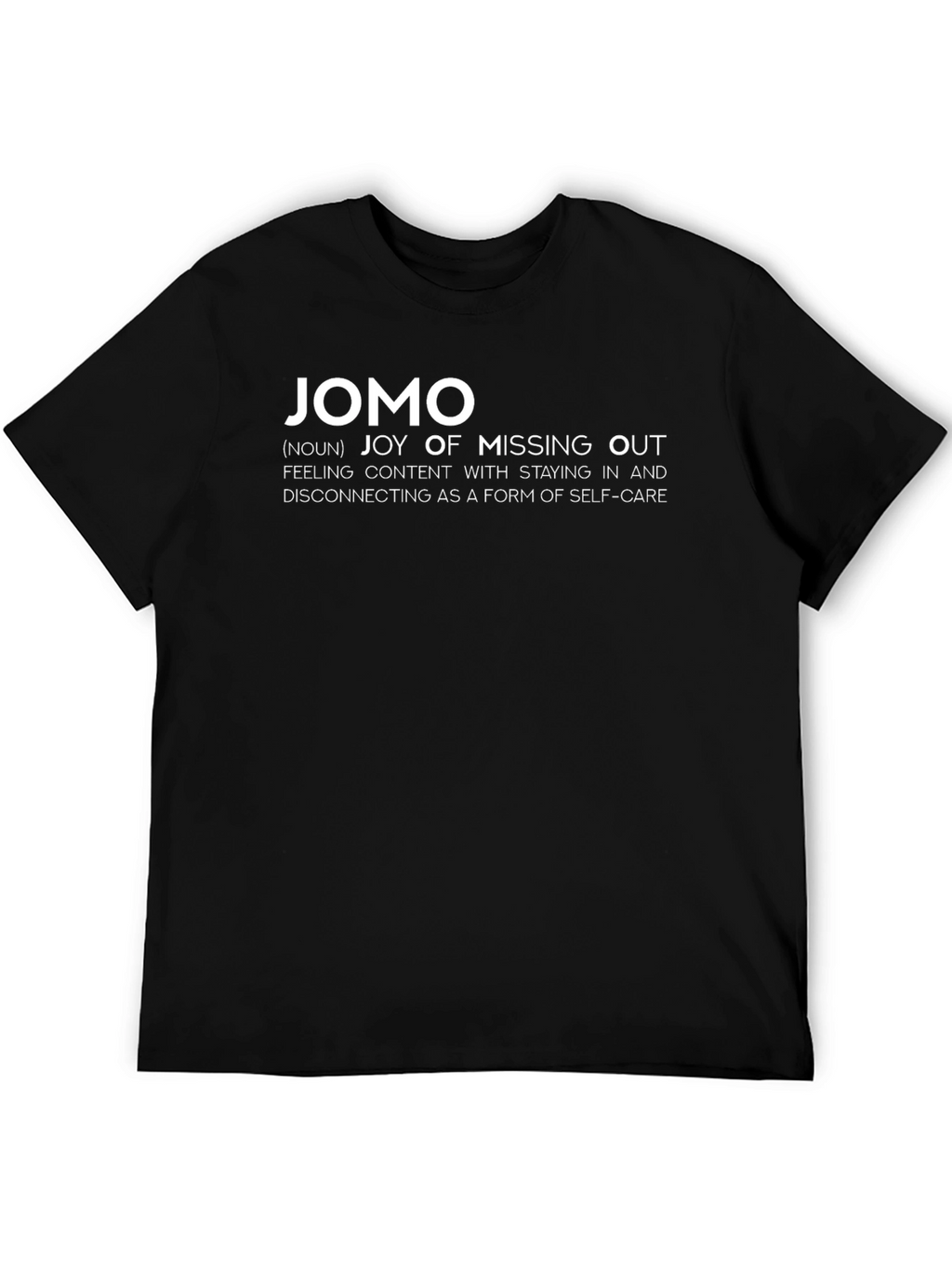 JOMO Joy of Missing Out Graphic T-Shirt