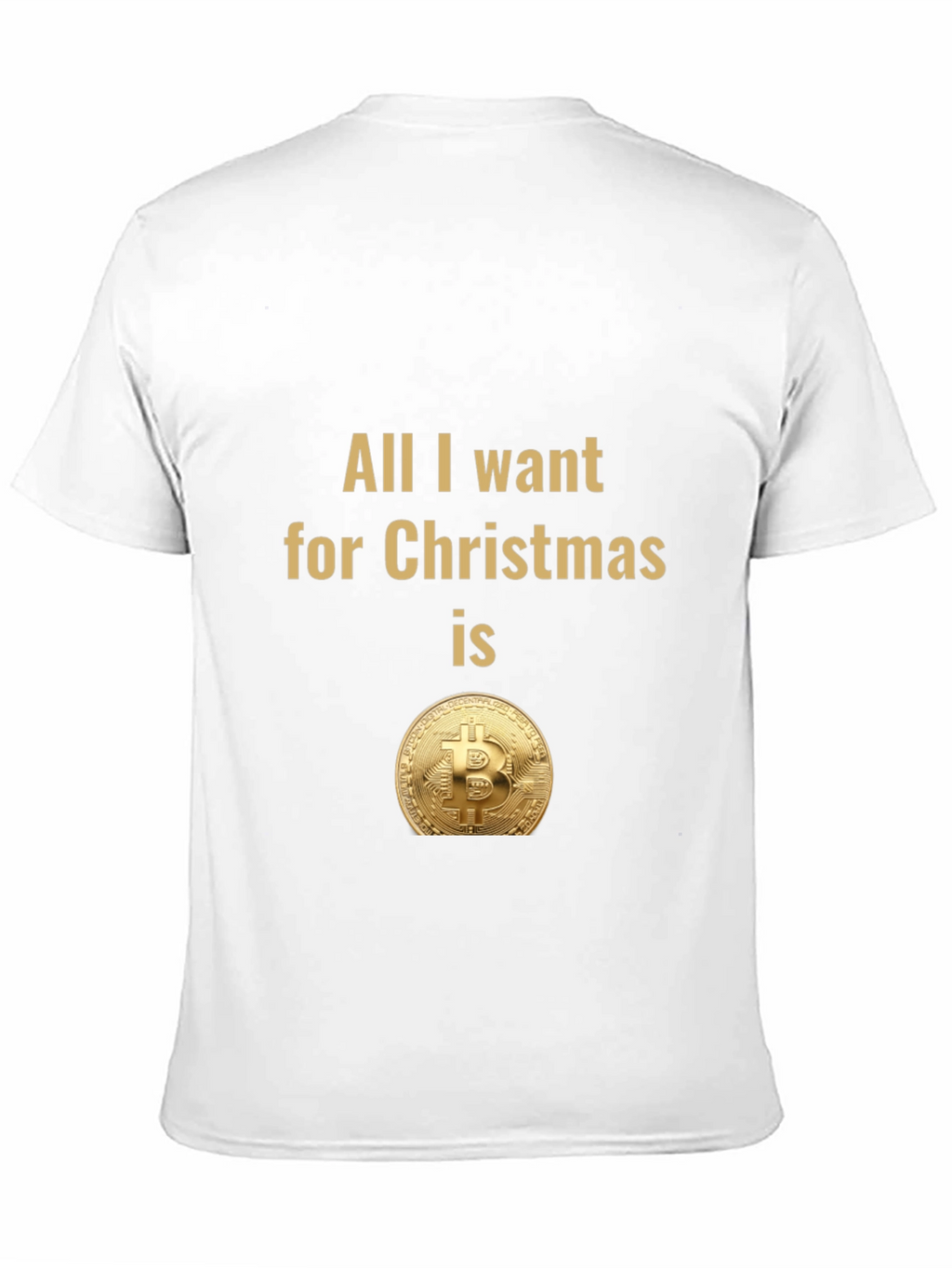 Bitcoin Christmas T-Shirt - All I Want