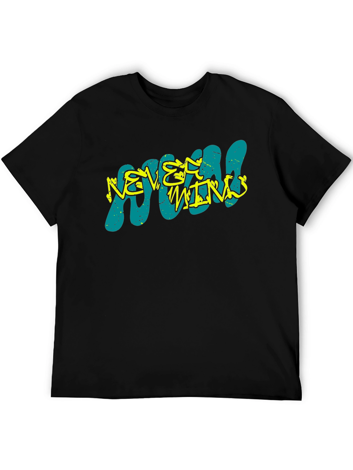 Never Mind Graphic T-Shirt