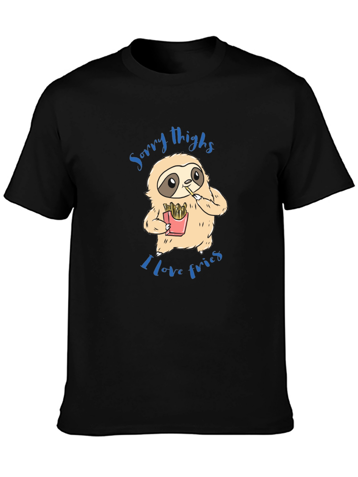 Sloth Sorry Thighs I Love Fries Graphic T-Shirt