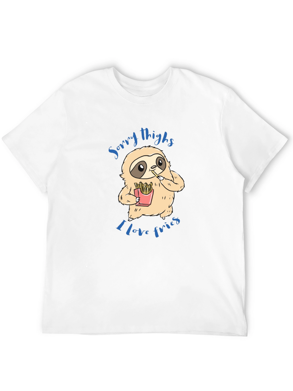 Sloth Sorry Thighs I Love Fries Graphic T-Shirt