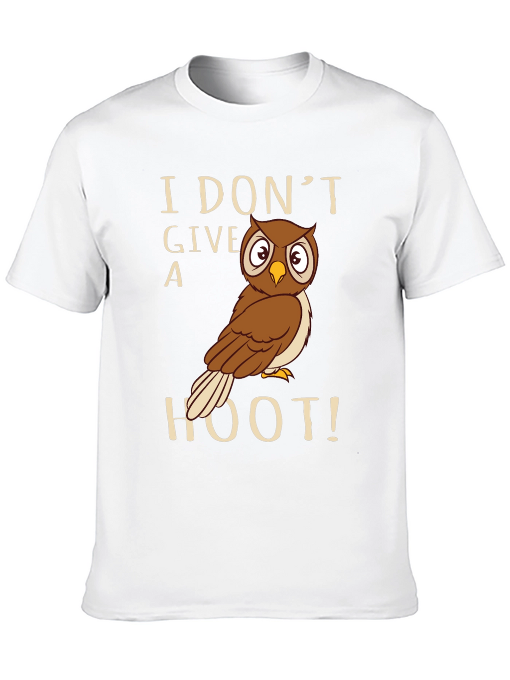 I Dont Give A Hoot Owl Graphic T-Shirt