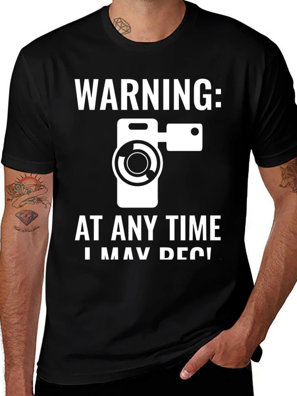 Warning: I May Record You T-Shirt