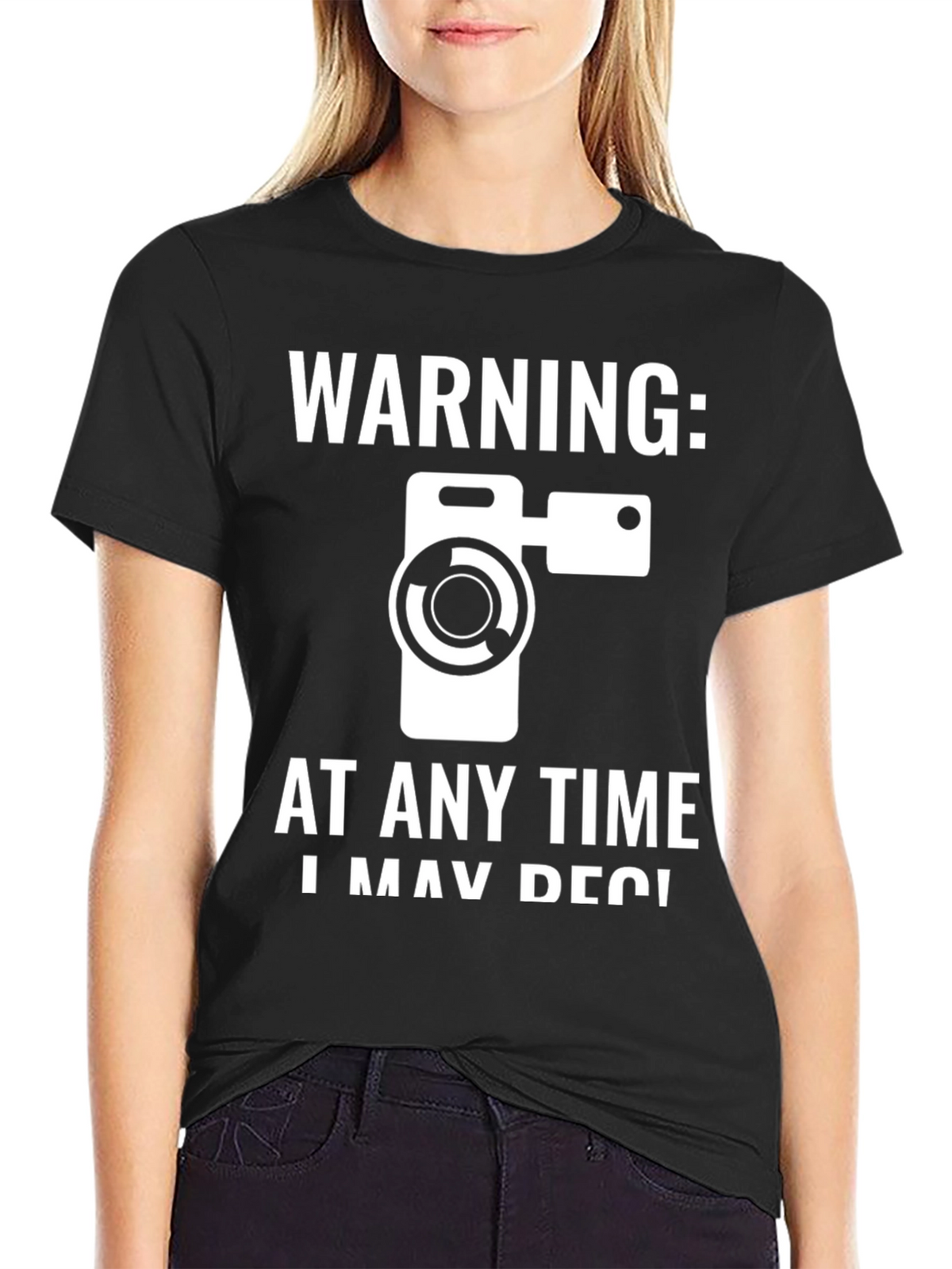 Warning: I May Record You T-Shirt