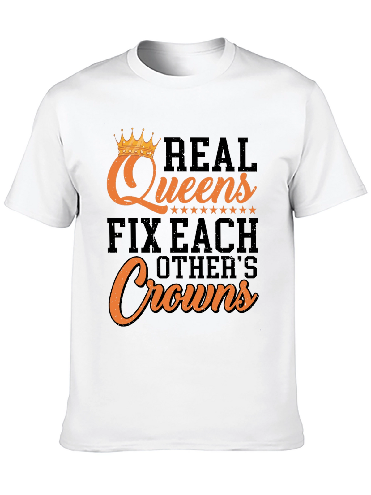 Real Queens Graphic Tee - Fix Each Others Crowns