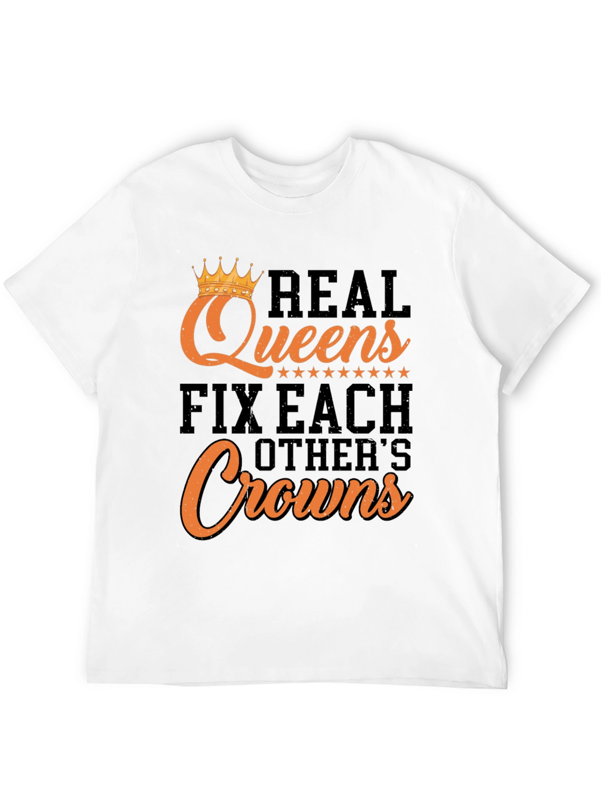 Real Queens Graphic Tee - Fix Each Others Crowns