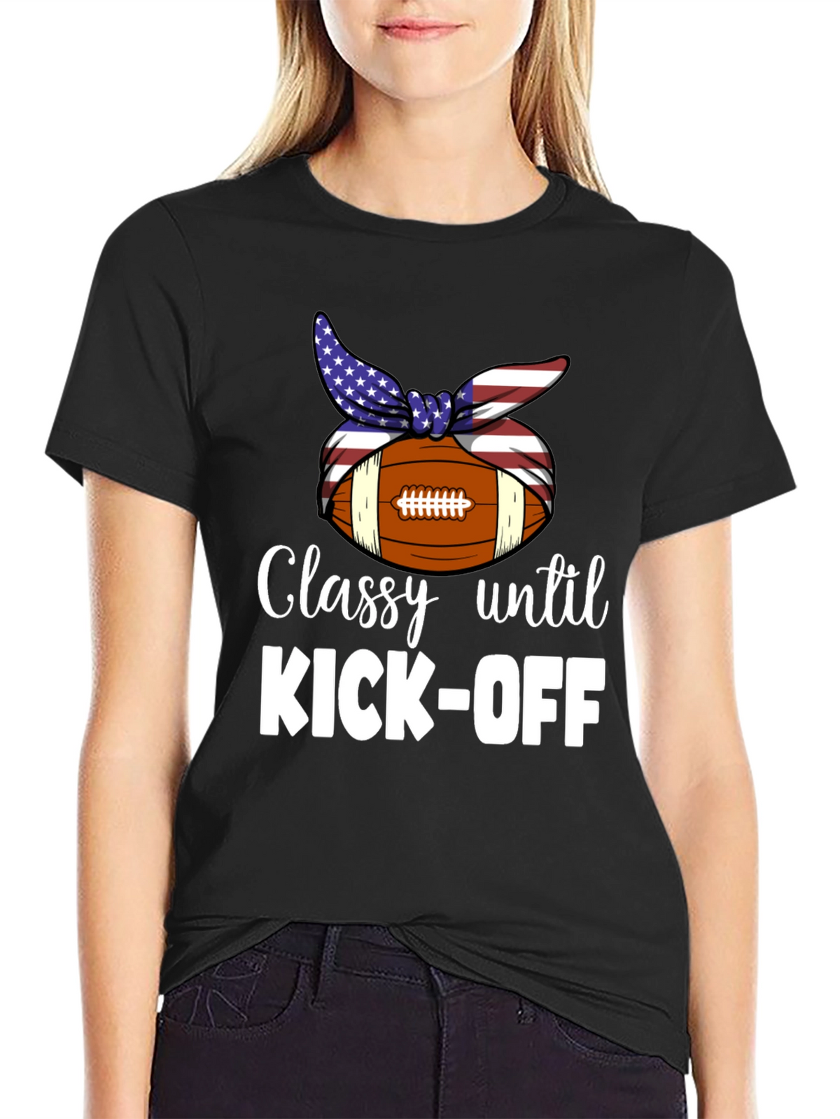 Classy Until Kick-Off T-Shirt