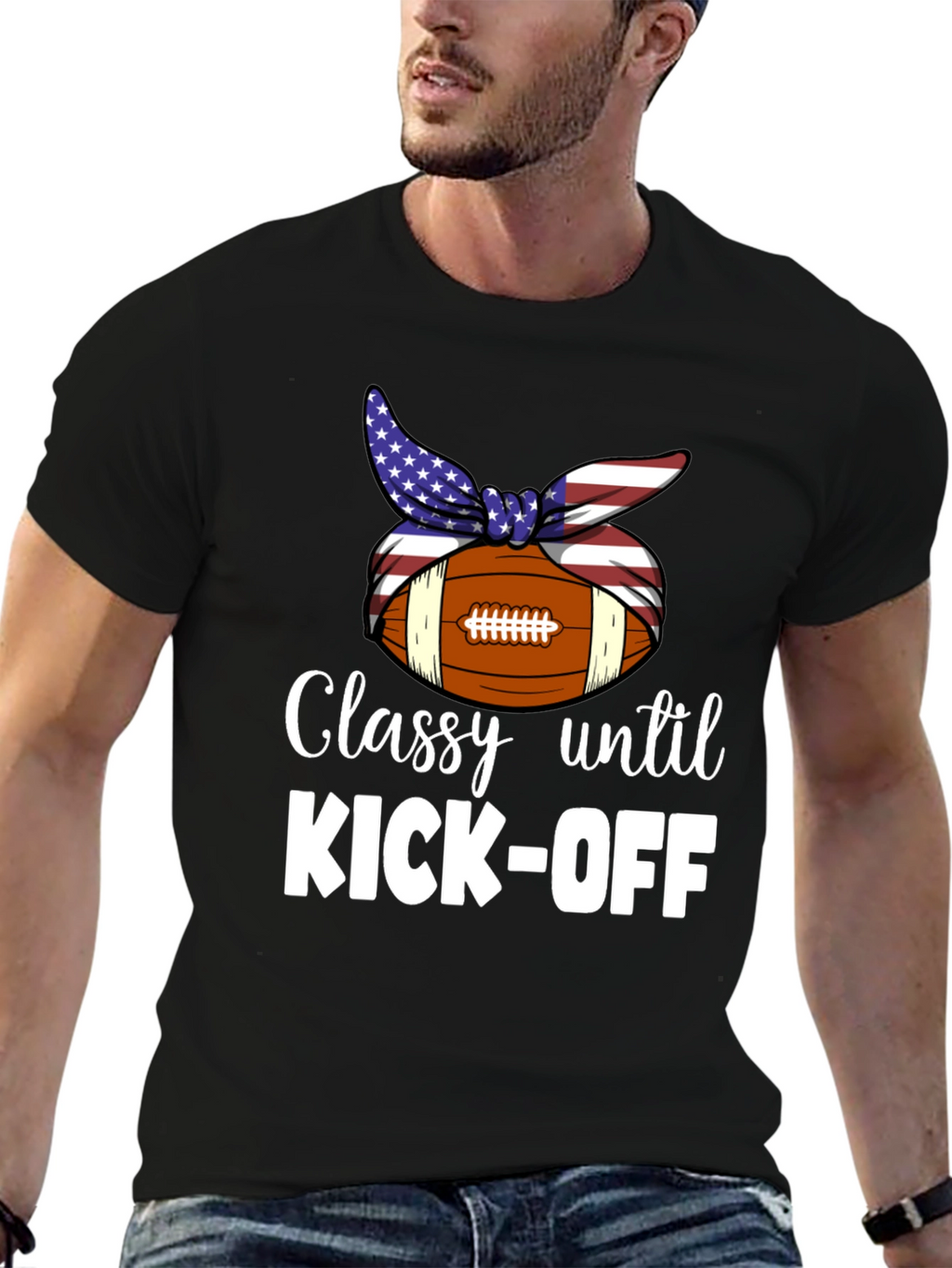 Classy Until Kick-Off T-Shirt