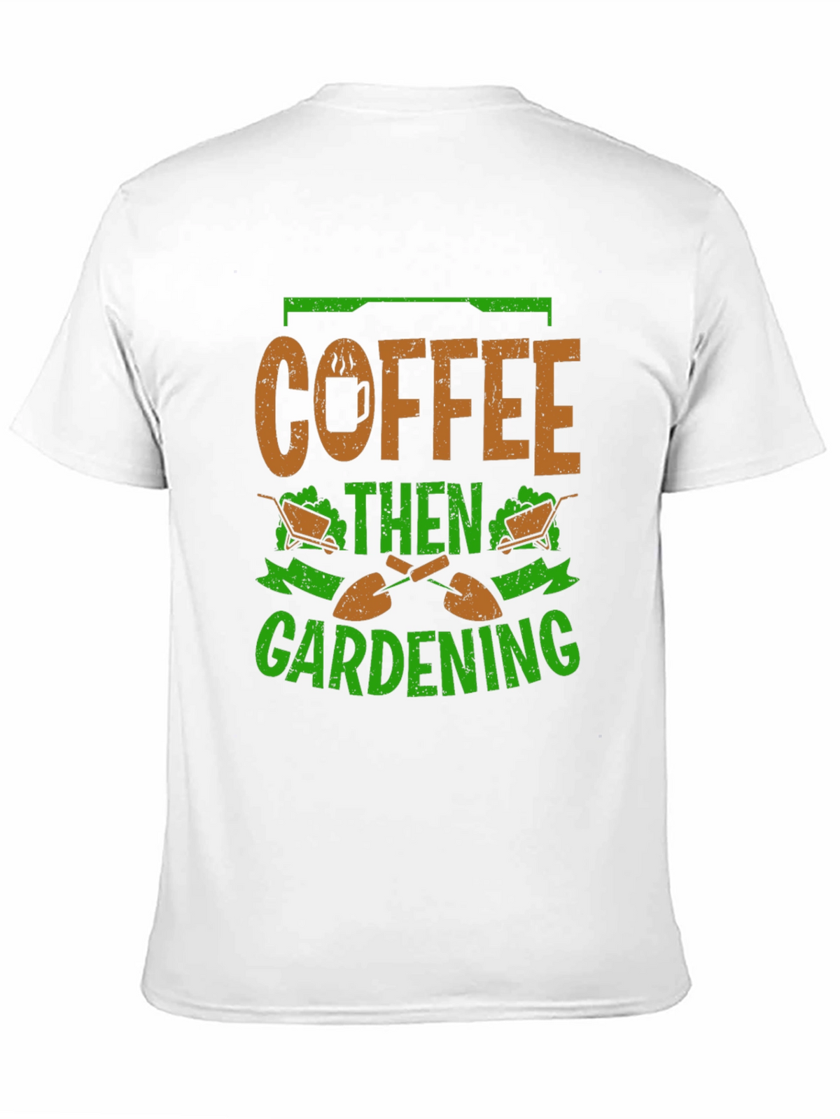 Coffee Then Gardening Graphic T-Shirt