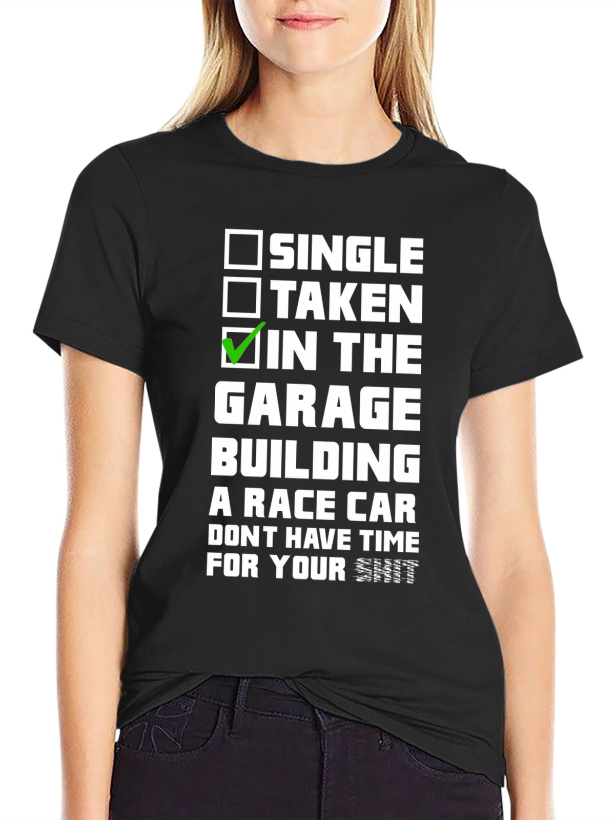 Single Taken In The Garage T-Shirt