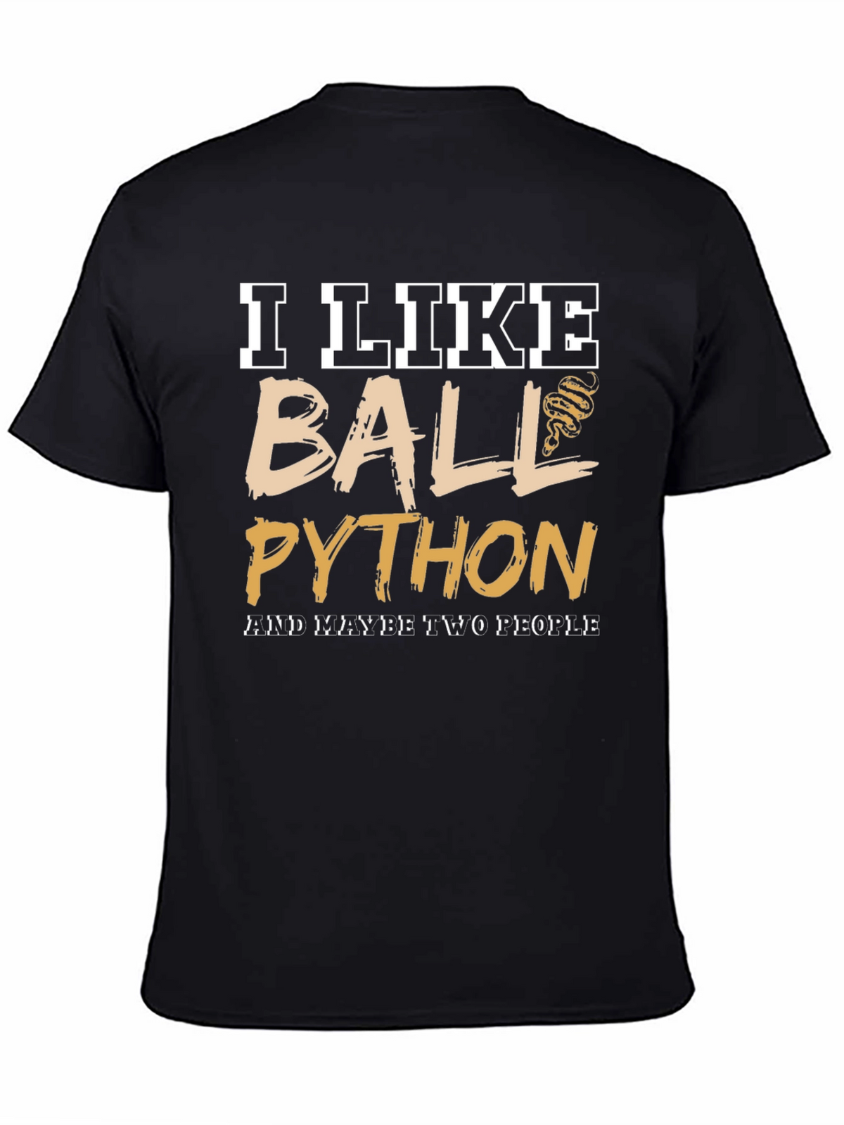 I Like Ball Python T-Shirt
