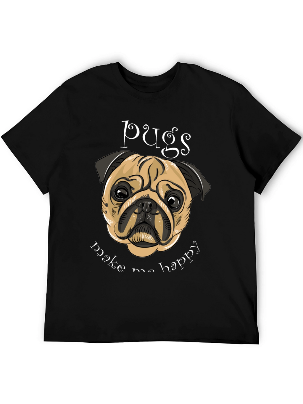 Pug Make Me Happy Graphic Tee