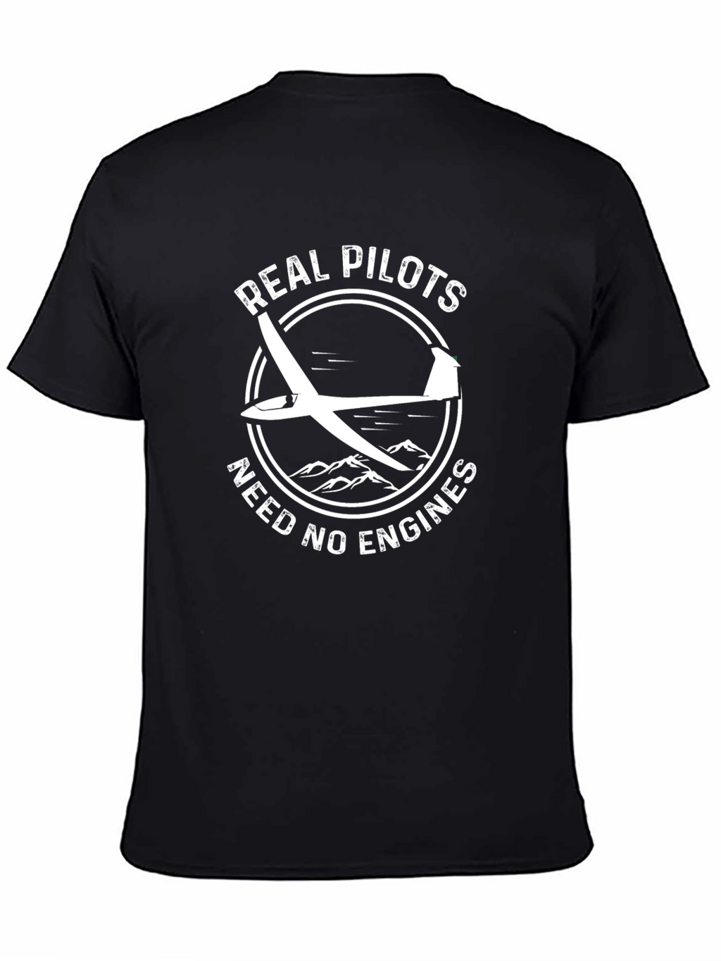 Real Pilots Need No Engines T-Shirt