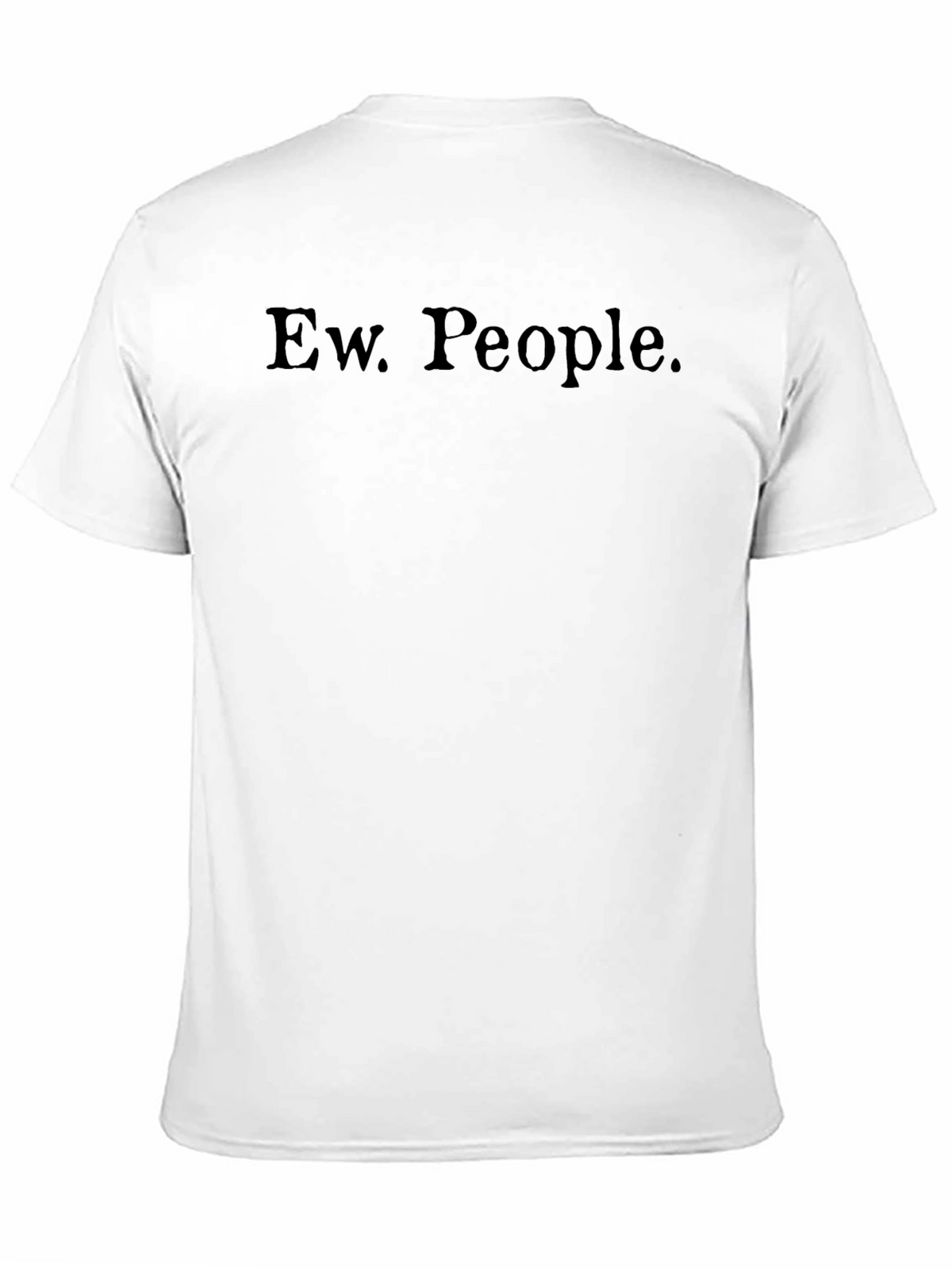 Ew People Graphic Tee - Anti Social Shirt